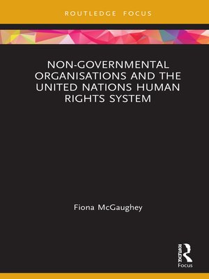 cover image of Non-Governmental Organisations and the United Nations Human Rights System